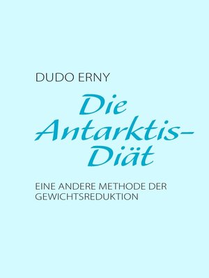 cover image of Die Antarktis-Diät